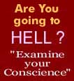     To Examine Your Conscience - Click Here    