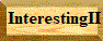 Interesting II